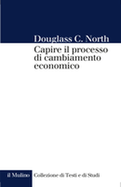 Cover Capire il processo di cambiamento economico