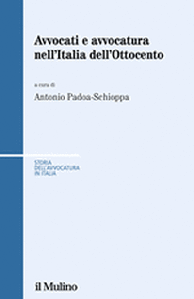 Cover Avvocati e avvocatura nell'Italia dell'Ottocento