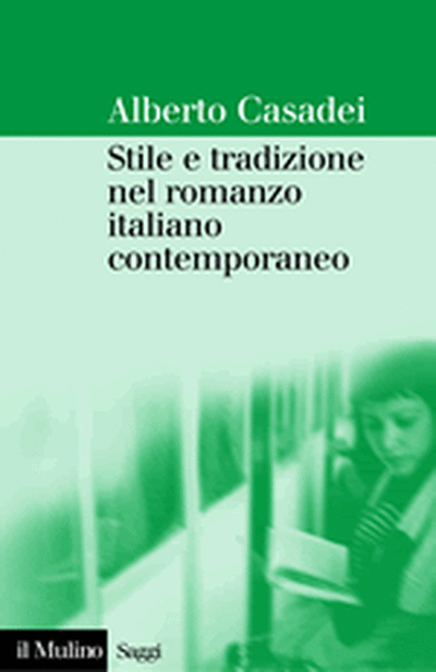 Cover Stile e tradizione nel romanzo italiano contemporaneo