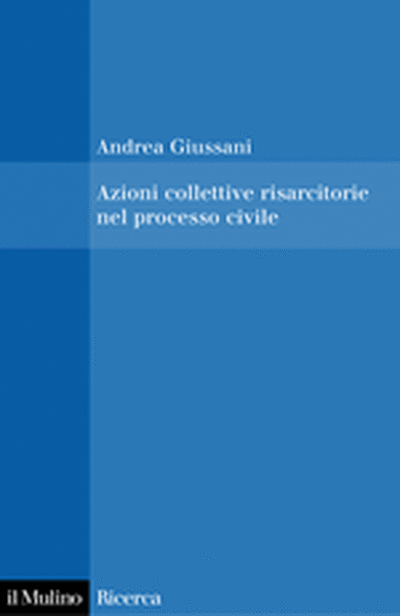 Cover Azioni collettive risarcitorie nel processo civile