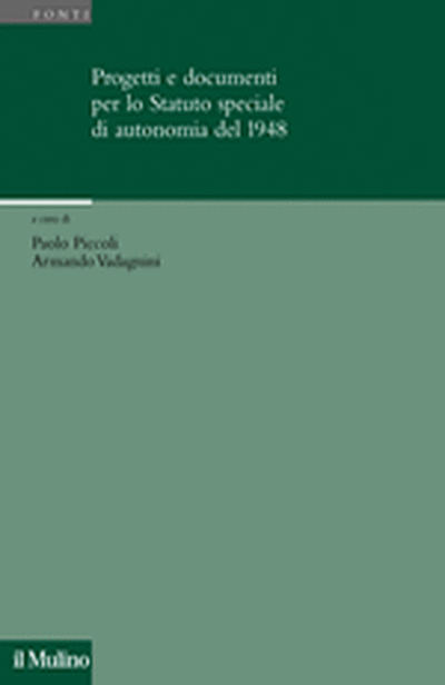 Cover Progetti e documenti per lo Statuto speciale di autonomia del 1948