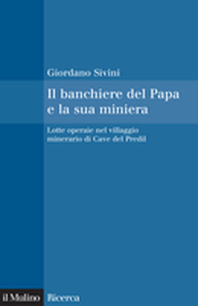 Cover Il banchiere del papa e la sua miniera