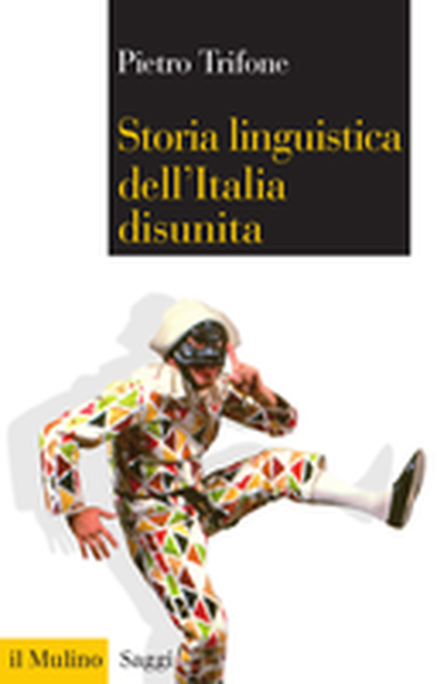 Cover Storia linguistica dell'Italia disunita