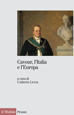 copertina Cavour, l'Italia e l'Europa