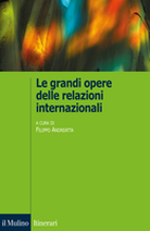 Le grandi opere delle relazioni internazionali 