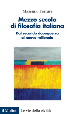 copertina Mezzo secolo di filosofia italiana