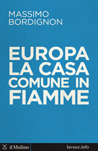 Europa: la casa comune in fiamme