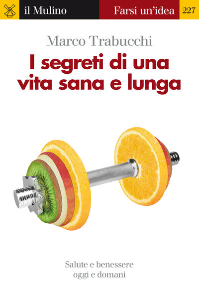 Copertina I segreti di una vita sana e lunga