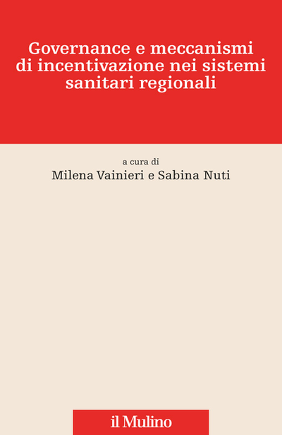 Cover Governance e meccanismi di incentivazione nei sistemi sanitari regionali