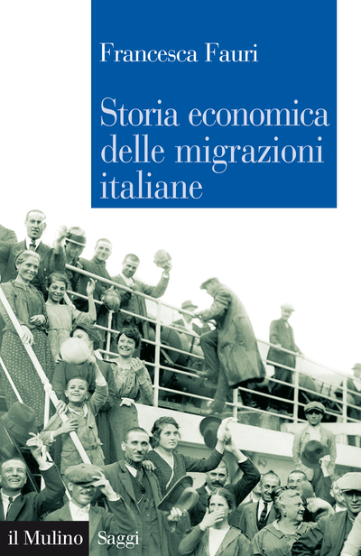 Cover Storia economica delle migrazioni italiane