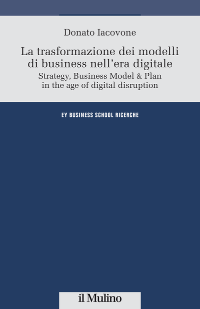 Cover La trasformazione dei modelli di business nell'era digitale