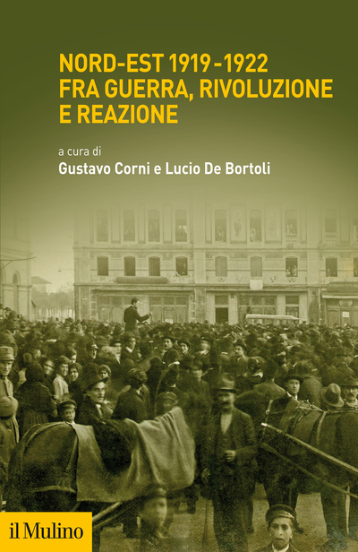 Cover Nord-Est 1919 - 1922 fra guerra, rivoluzione e reazione