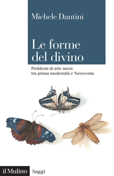 il Mulino Volumi MICHELE DANTINI Le forme del divino